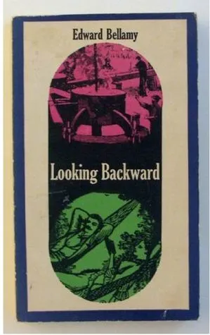 Looking Backward: 2000-1887