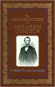 The Assassination of Abraham Lincoln