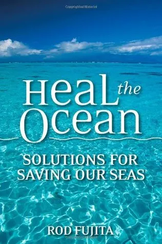 Heal the Ocean: Solutions for Saving Our Seas