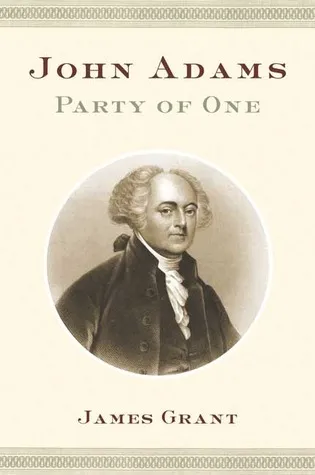 John Adams: Party of One