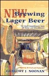 New Brewing Lager Beer: The Most Comprehensive Book For Home  And Microbrewers