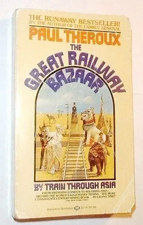 The Great Railway Bazaar