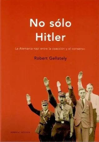 No solo Hitler