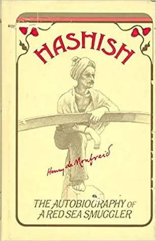 Hashish: The autobiography of a Red Sea smuggler