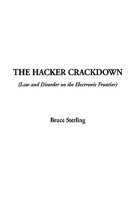 The Hacker Crackdown