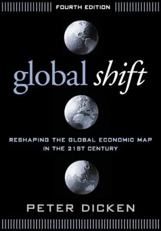 Global Shift: Reshaping the Global Economic Map in the 21st Century