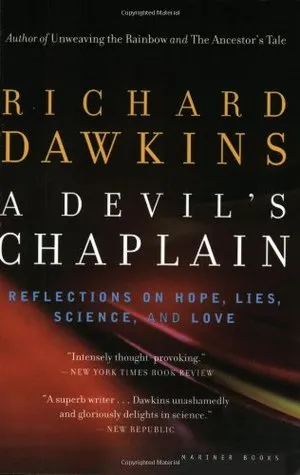 A Devil's Chaplain: Reflections on Hope, Lies, Science, and Love