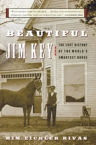 Beautiful Jim Key: The Lost History of the World