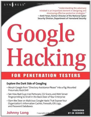 Google Hacking for Penetration Testers, Volume 1