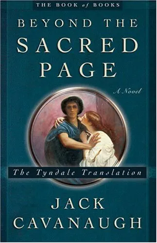 Beyond the Sacred Page: The Tyndale Translation