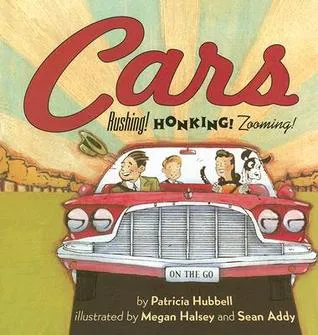 Cars: Rushing! Honking! Zooming!