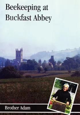 Beekeeping At Buckfast Abbey