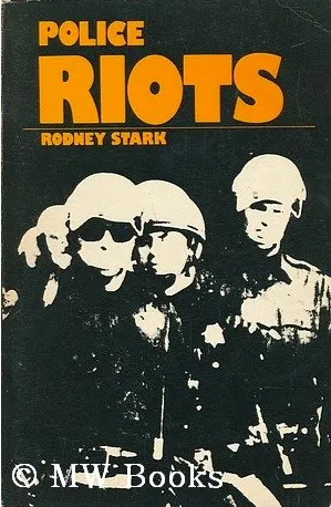 Police Riots: Collective Violence and Law Enforcement (Focus books)