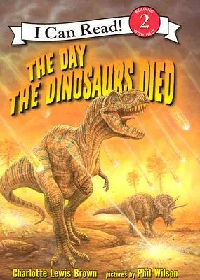 The Day the Dinosaurs Died