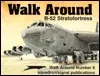 B-52 Stratofortress Walk Around