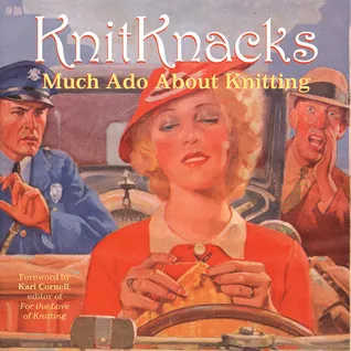 KnitKnacks: Much Ado About Knitting