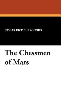 The Chessmen of Mars