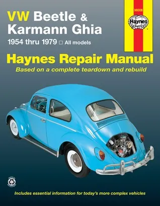 VW Beetle & Karmann Ghia 1954 through 1979 All Models (Hayne's Repair Manual)