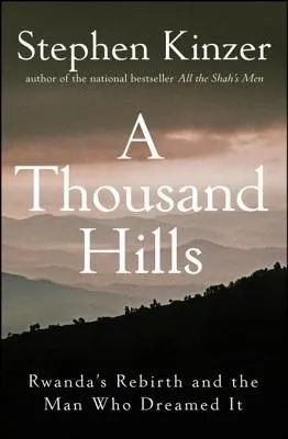 A Thousand Hills: Rwanda