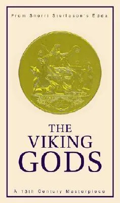 The Viking Gods: From Snorri Sturluson