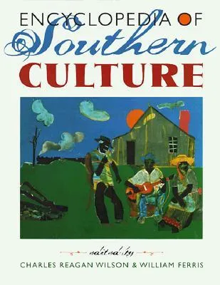 Encyclopedia of Southern Culture