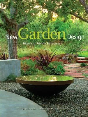 New Garden Design: Inspiring Private Paradises