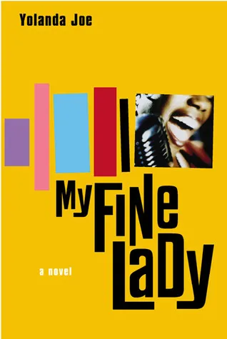 My Fine Lady: A Novel