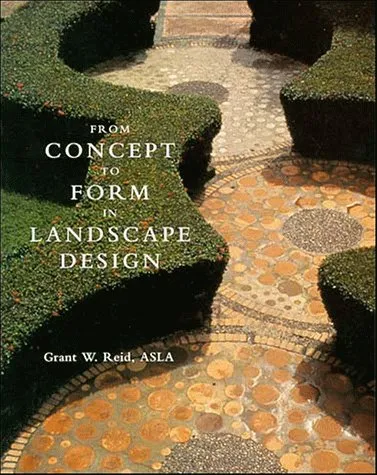 From Concept To Form: In Landscape Design