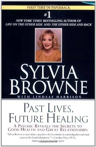 Past Lives, Future Healing