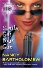 Stella, Get Your Gun (Silhouette Bombshell, #13)