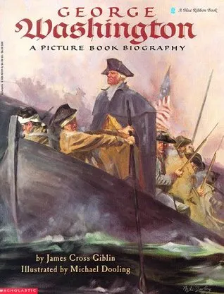 George Washington: A Picture Book Biography