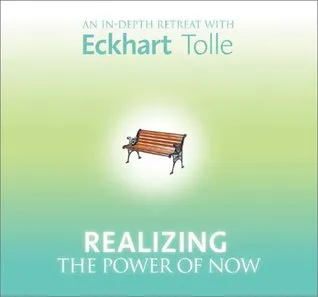 Realizing the Power of Now