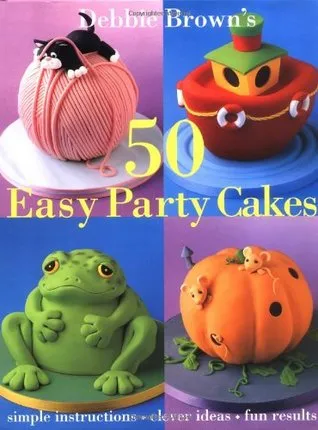 50 Easy Party Cakes