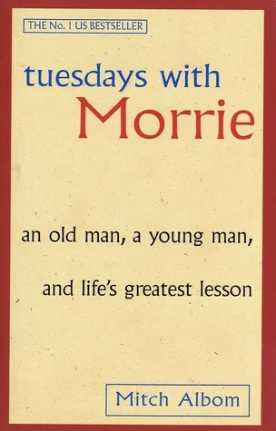 Tuesdays with Morrie