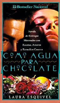 Como agua para chocolate