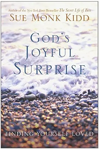 God's Joyful Surprise: Finding Yourself Loved