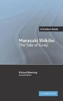 Murasaki Shikibu: The Tale of Genji (Landmarks of World Literature (New))