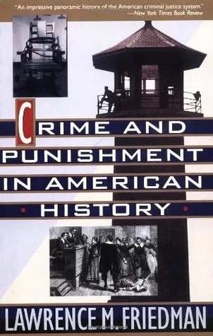 Crime And Punishment In American History