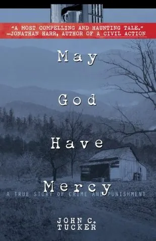 May God Have Mercy: A True Story of Crime and Punishment