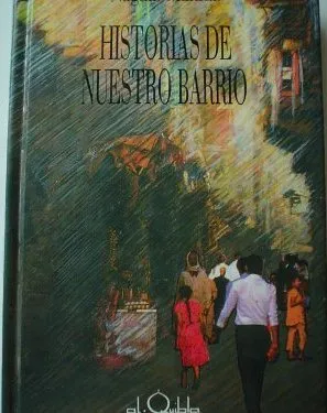 Historias de nuestro barrio