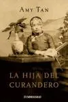 La Hija Del Curandero