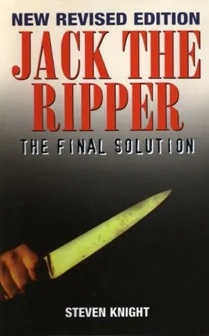 Jack the Ripper: The Final Solution