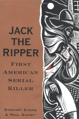 Jack the Ripper: First American Serial Killer