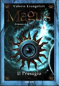 Magus. Il romanzo di Nostradamus - Il presagio