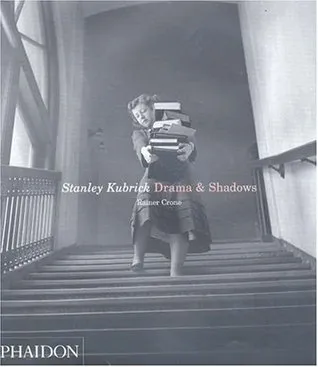 Stanley Kubrick. Drama & Shadows