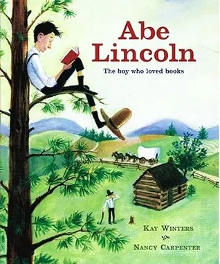 Abe Lincoln: The Boy Who Loved Books