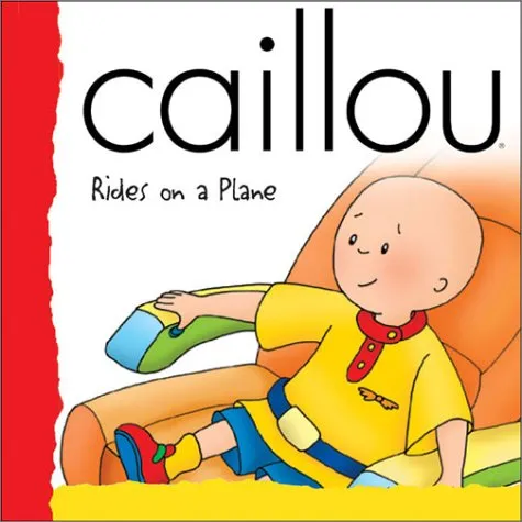 Caillou: Rides On A Plane (Backpack (Caillou))