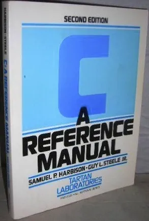 C: A Reference Manual