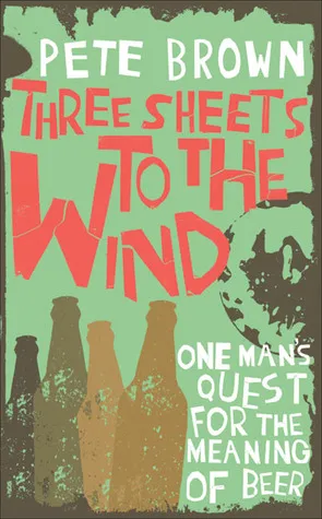 Three Sheets to the Wind: One Man