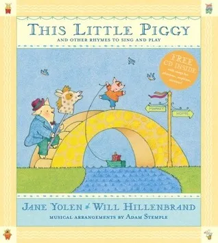 This Little Piggy with CD: Lap Songs, Finger Plays, Clapping Games and Pantomime Rhymes